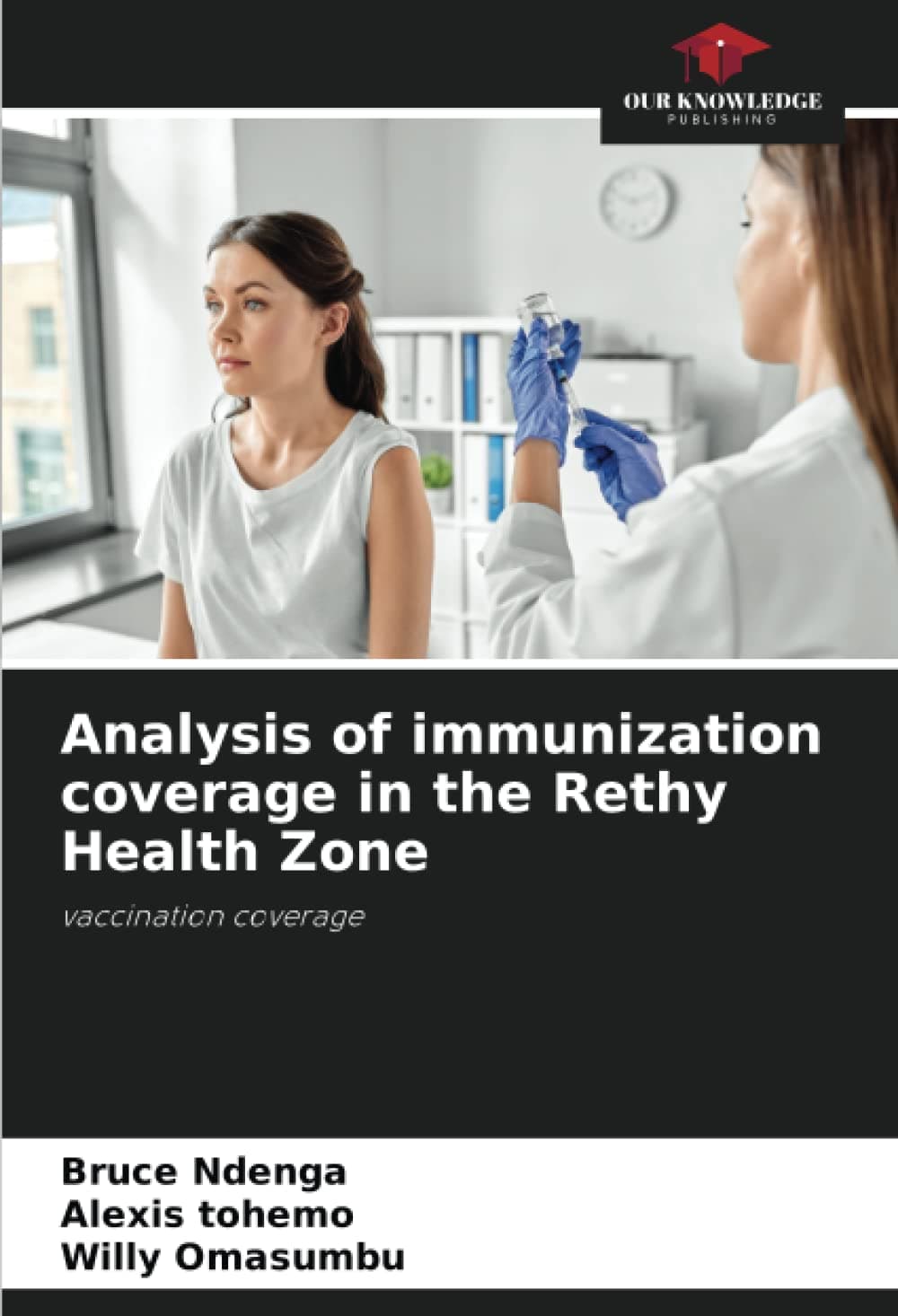 Analysis of immunization coverage in the Rethy Health Zone