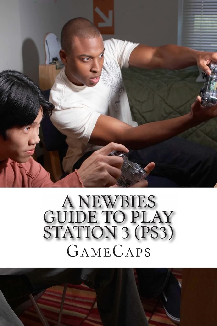 A Newbies Guide to Play Station 3 (PS3) Paperback – October 27, 2012