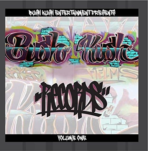 Bush Kush Records