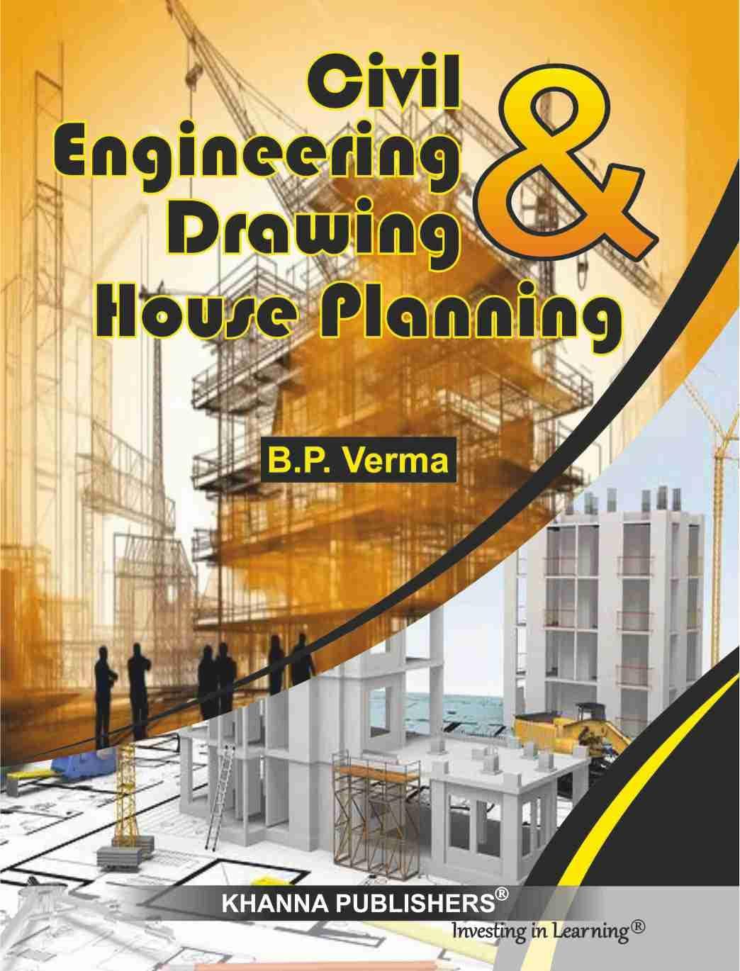 Civil Engineering Drawing &House Planning