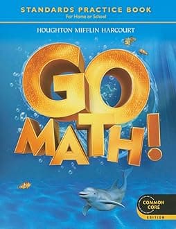 Go Math! Grade K: Standards Practice Book, Common Core Student Edition