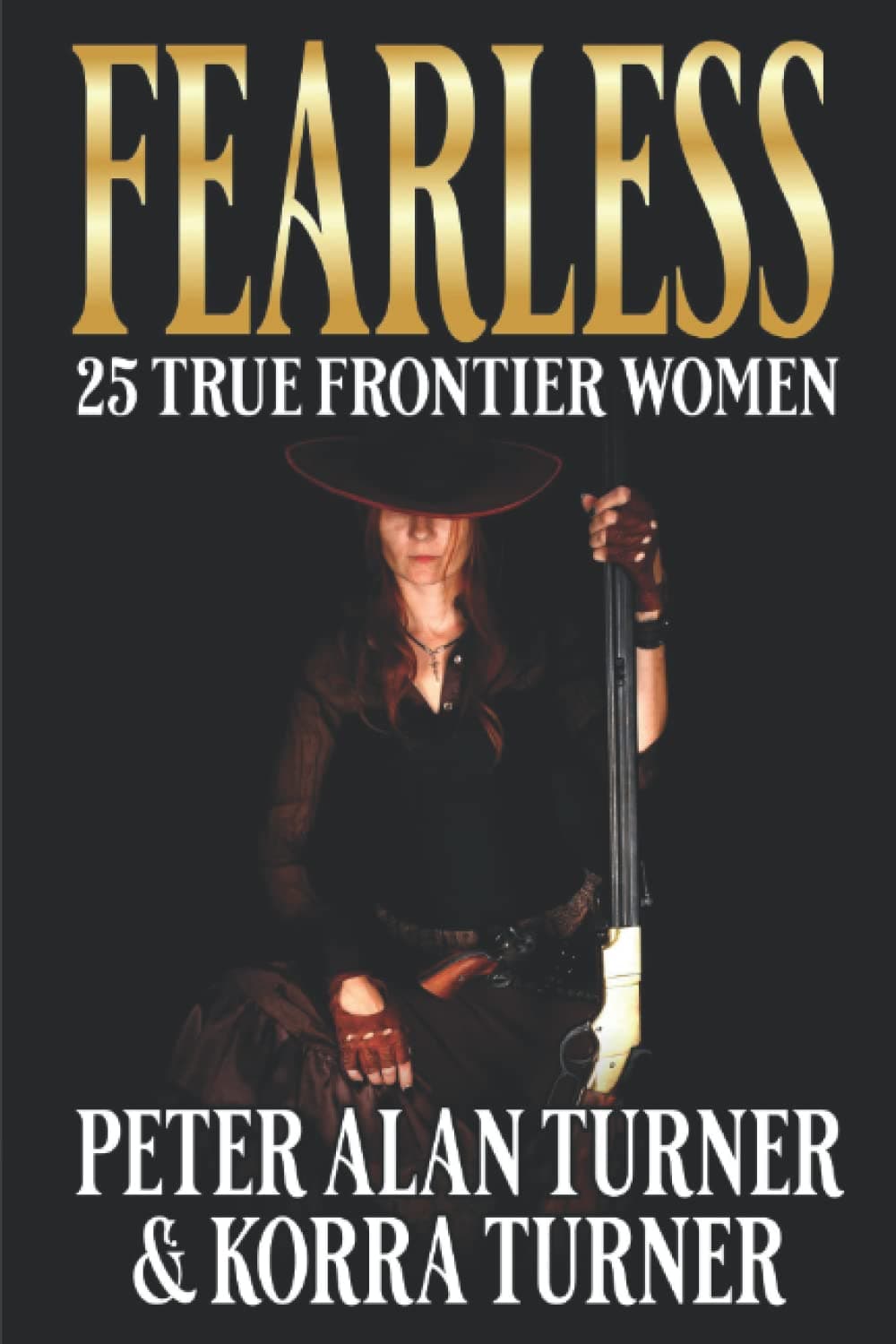 Fearless: 25 True Frontier Women