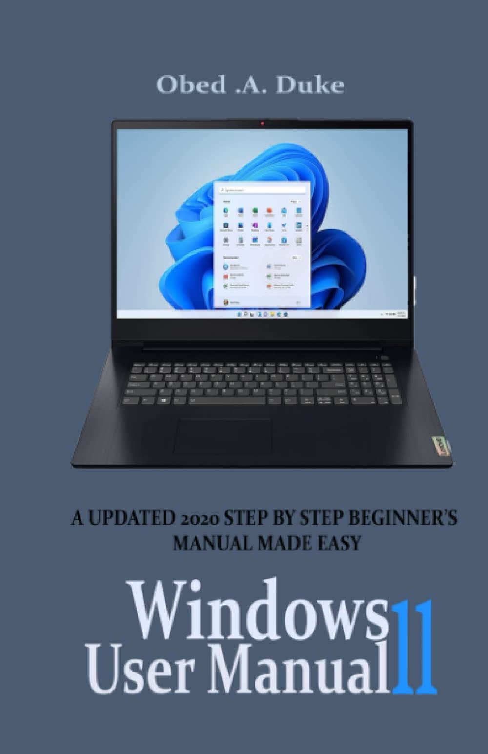 Windows 11 User Manual: Instructions for Mastering Windows 11 Setup and Tricks