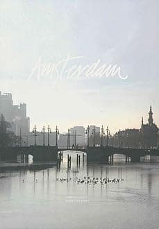 Amsterdam: A Metropolitan Village