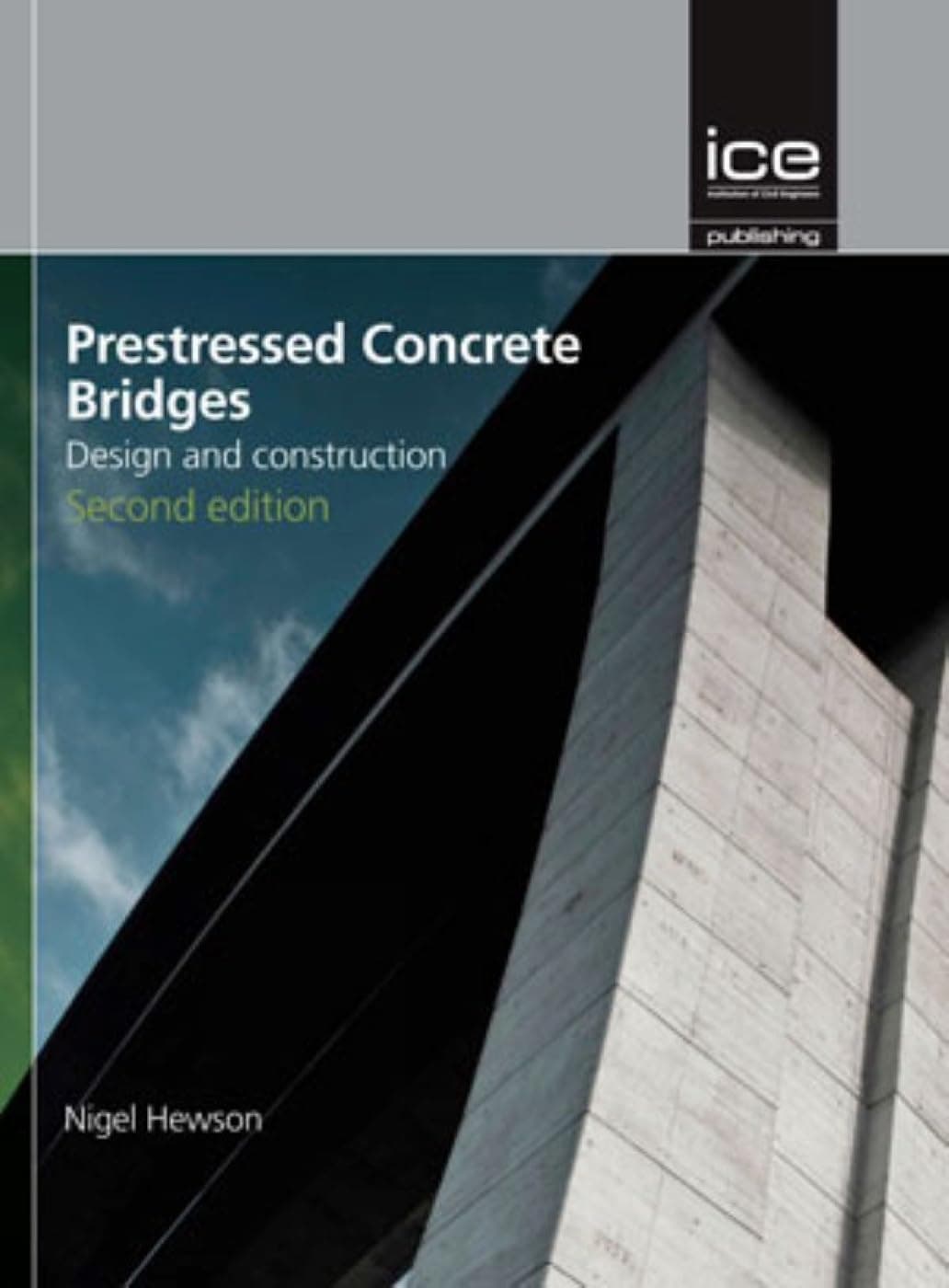 Prestressed Concrete Bridges: Design and construction 2nd Edition
