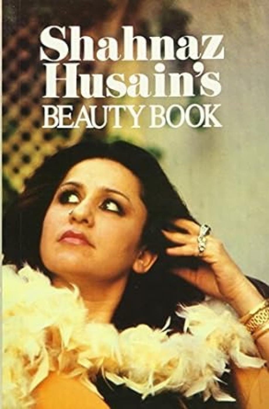 Shahnaz Husain's Beauty Book