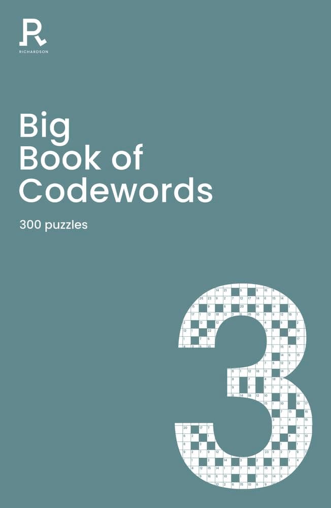 Big Book of Codewords Book 3: a bumper codeword book for adults containing 300 puzzles (Richardson Puzzle Books)