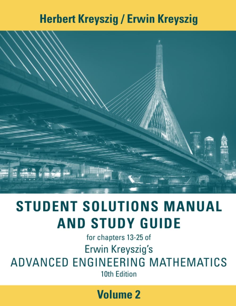 Advanced Engineering Mathematics, Volume 2: Chapters 13 - 25: Complex Analysis, Numeric Analysis, Optimization, Graphs, Probability, Statistics for Chapters 13-25