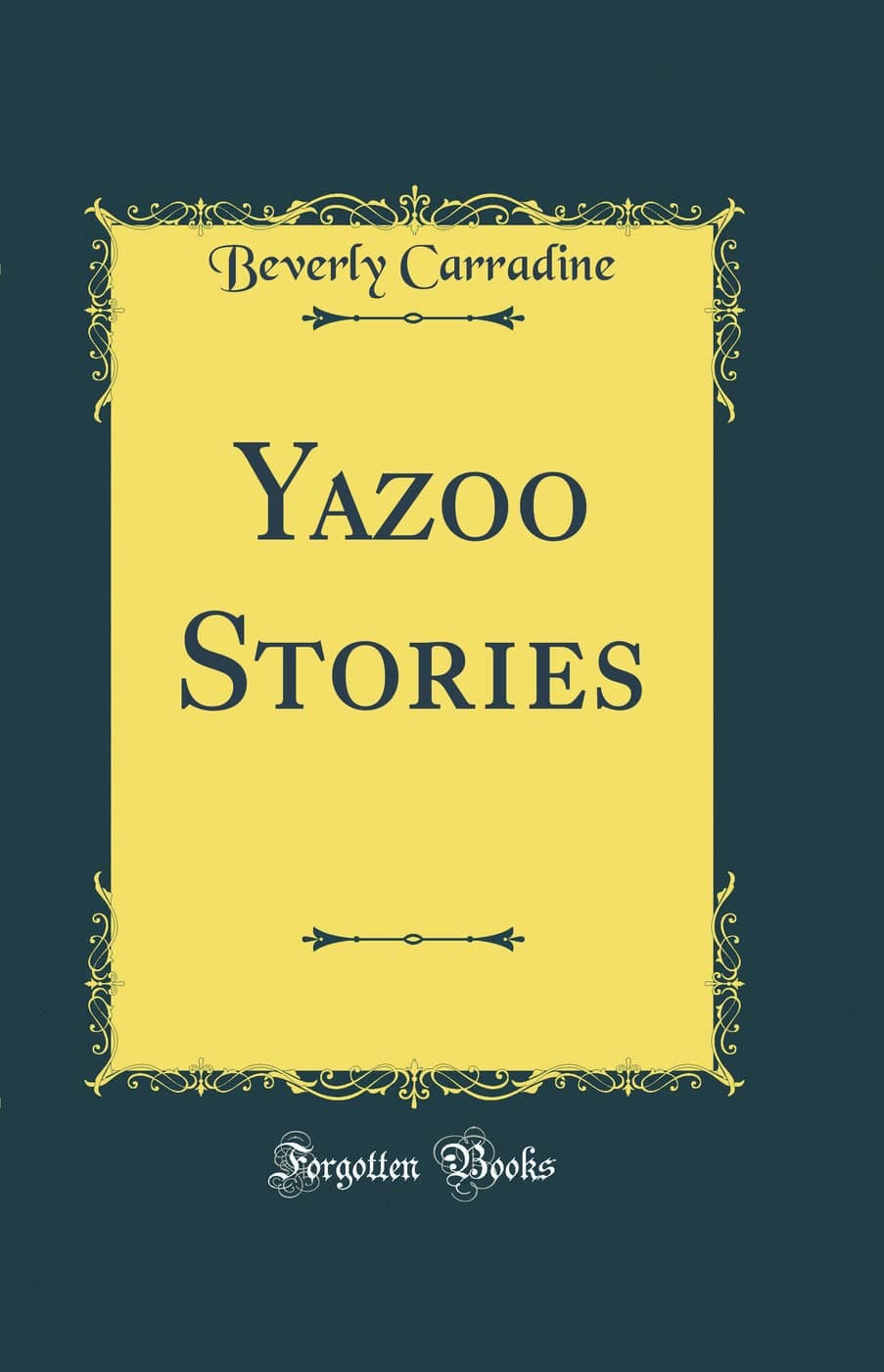 Yazoo Stories (Classic Reprint)