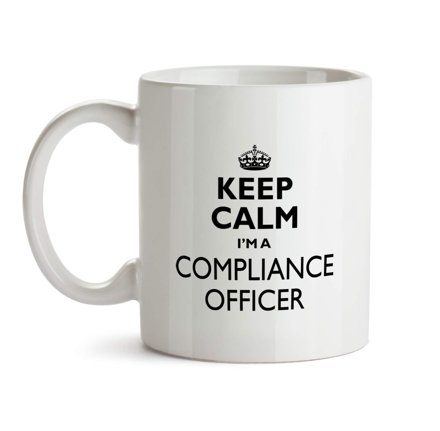 Compliance Officer Mug - Keep Calm Best Ever Coffee Mug