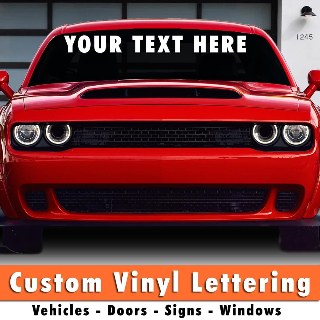 Custom Windshield Banner | Your Text Here - Select Your Font, Size & Color | Car, Truck, Vehicle, Auto, Business, Window Sticker, Decal