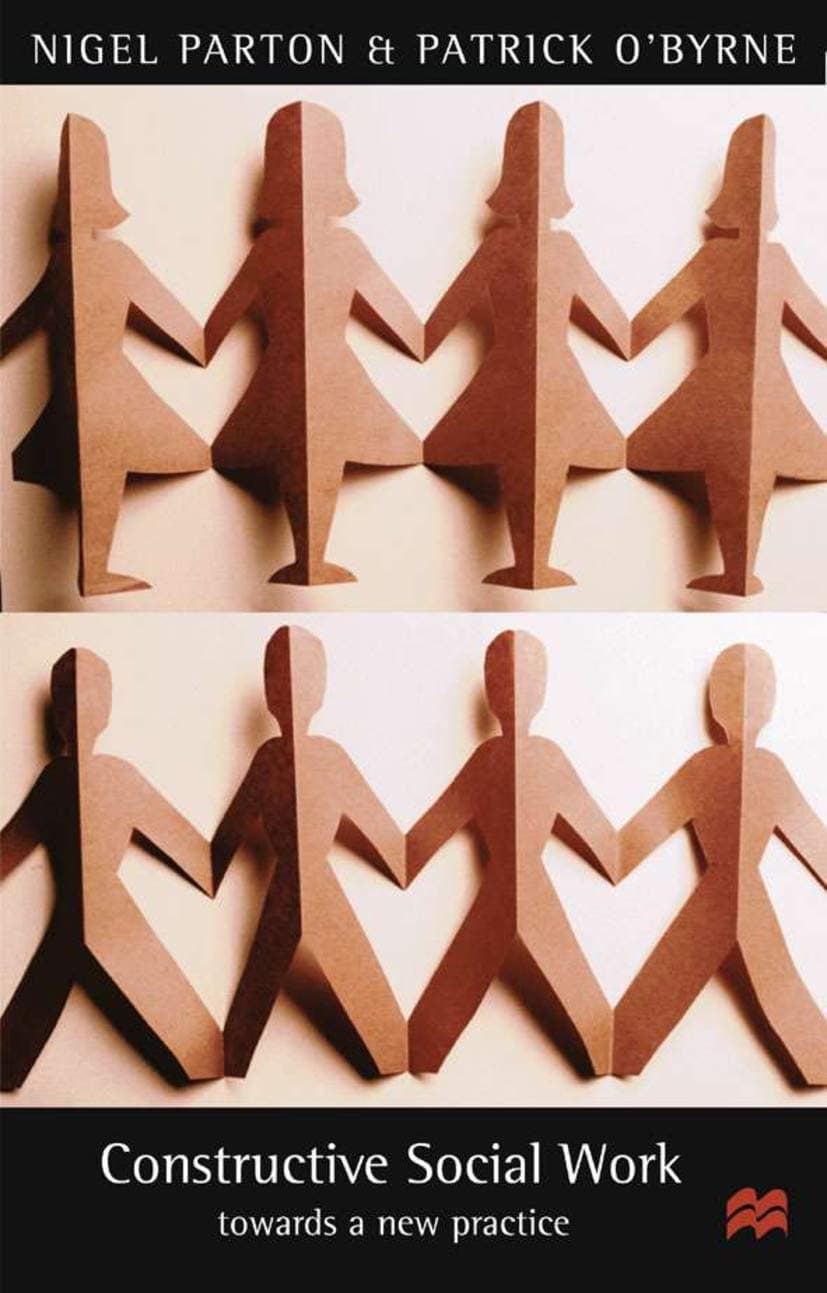 Constructive Social Work: Towards a New Practice