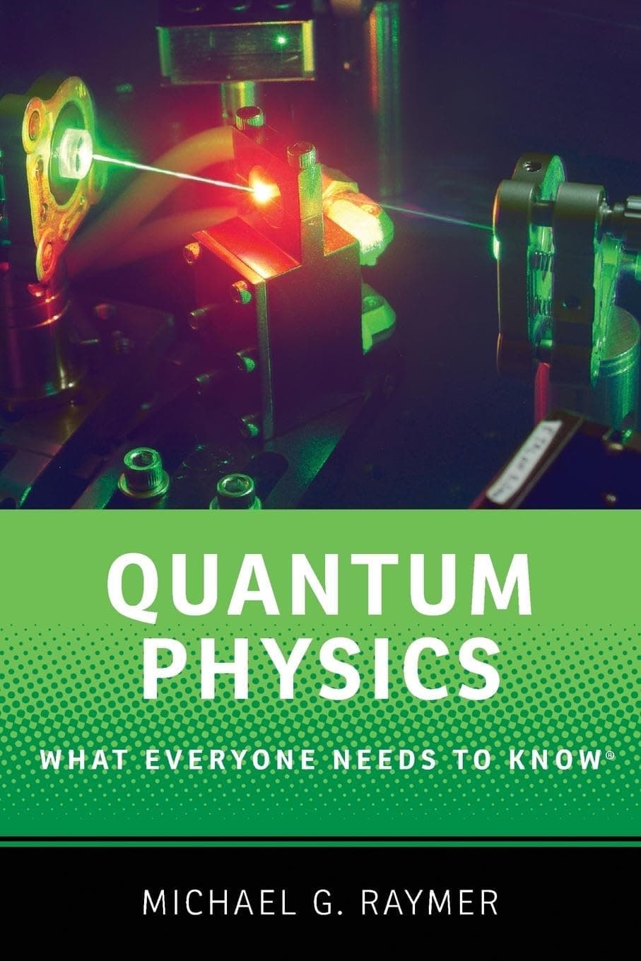 Quantum Physics: What Everyone Needs to Know® 1st Edition