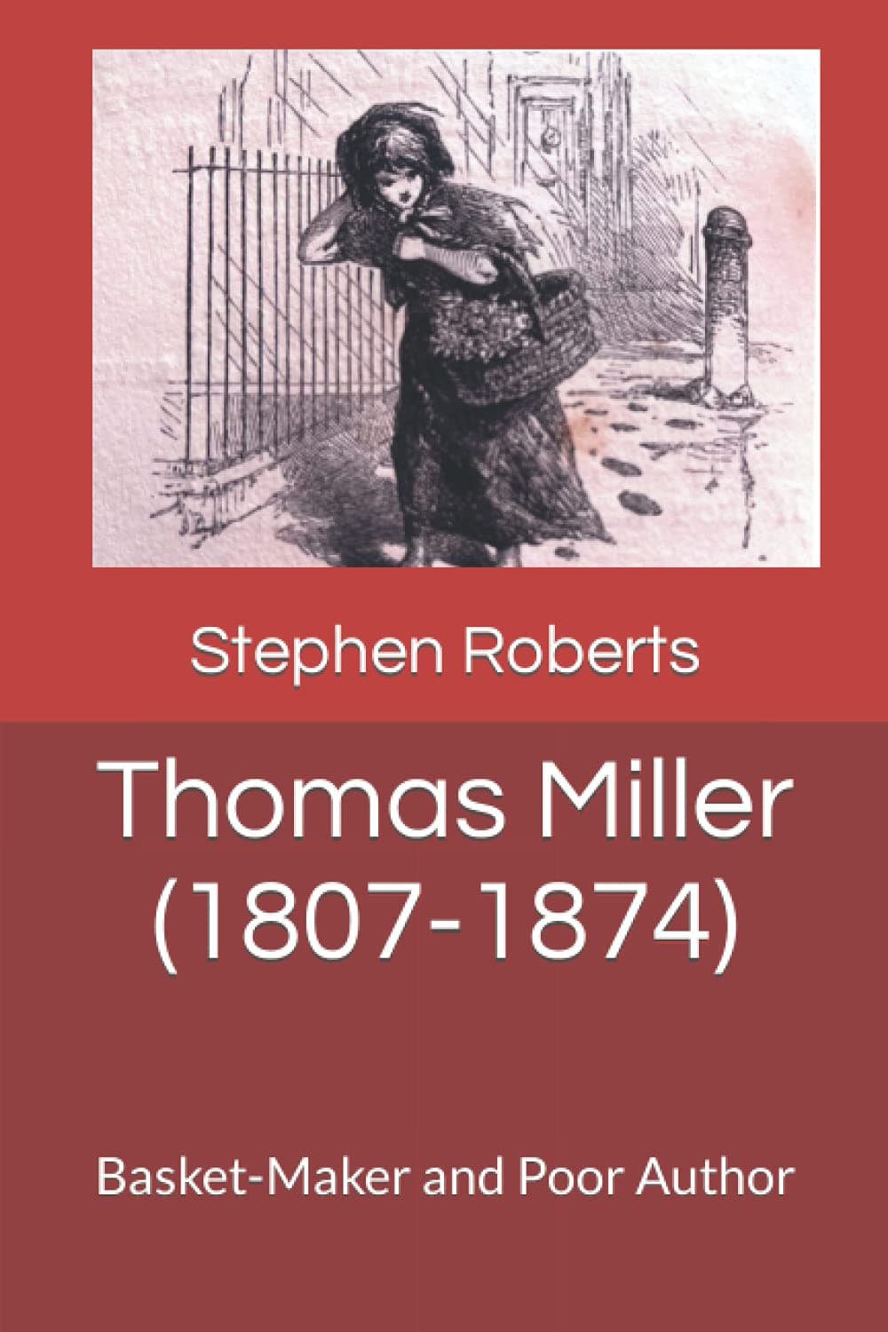 Thomas Miller (1807-1874): Basket-Maker and Poor Author