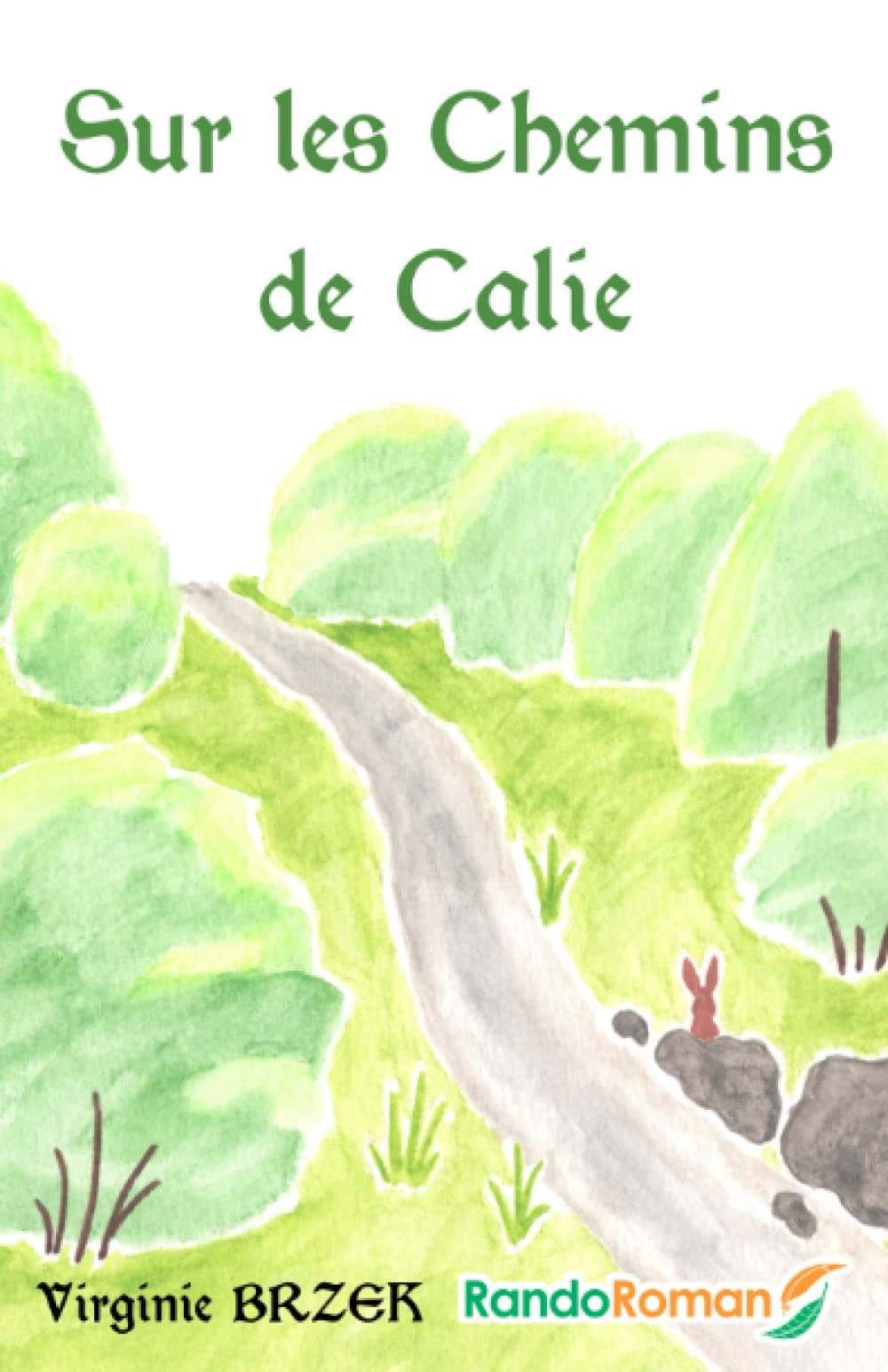 Sur les Chemins de Calie