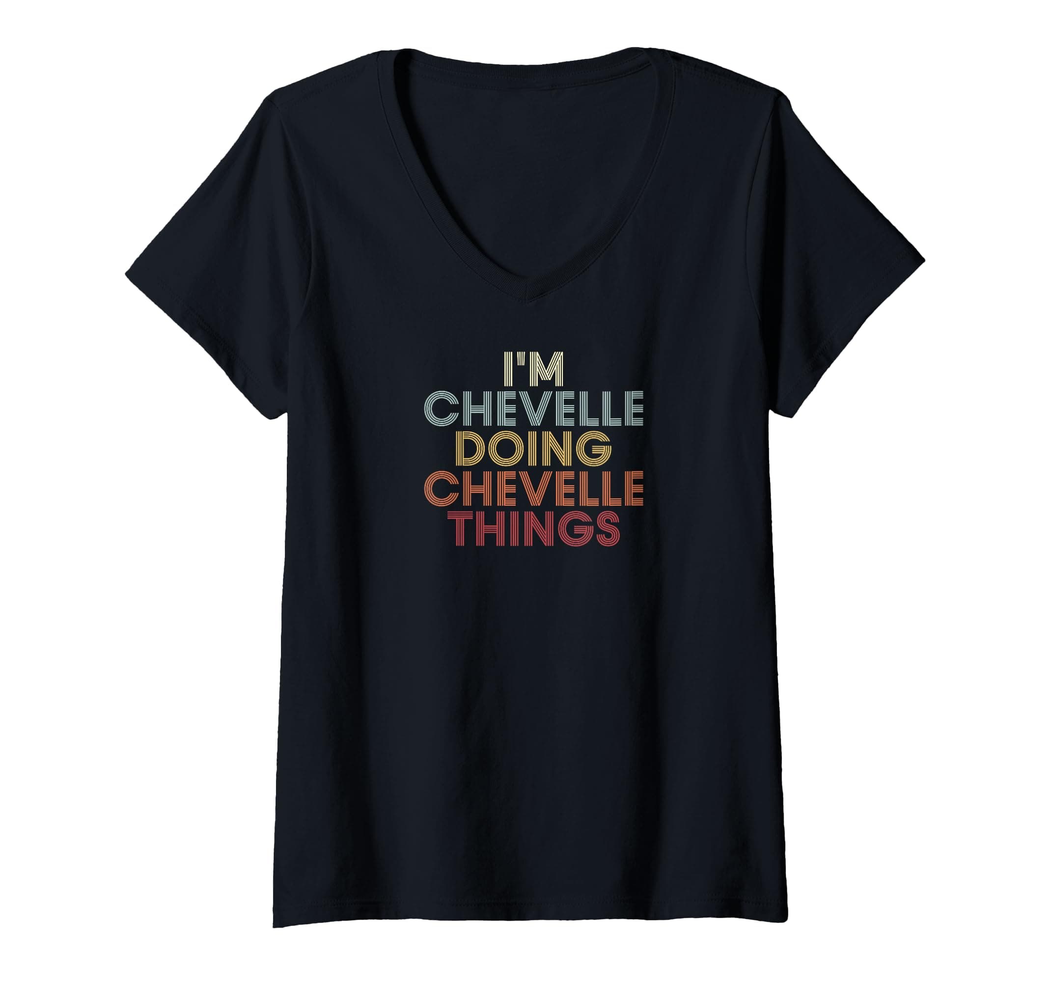 Women's Chevelle Name Chevelle Personalized Name First Given V-Neck T-Shirt
