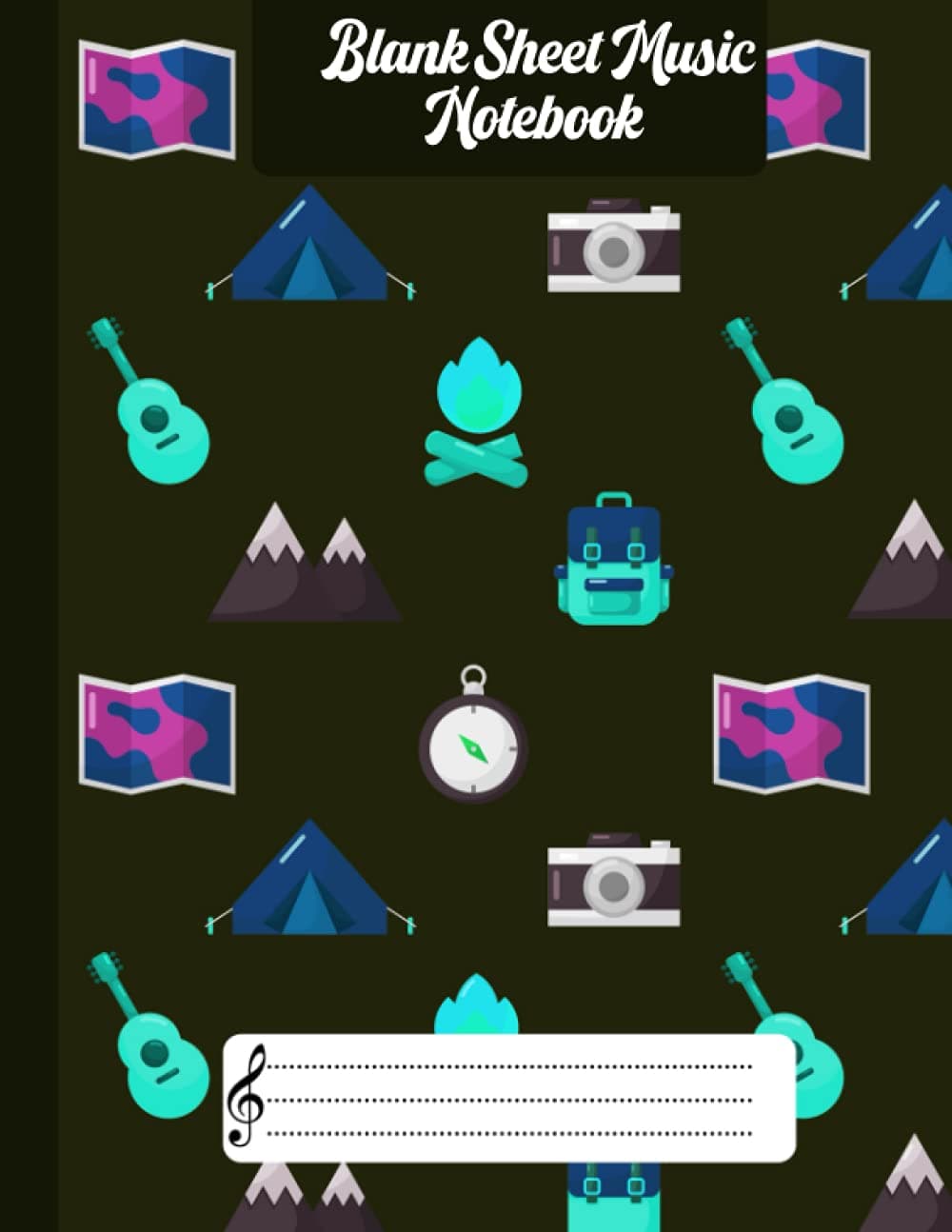 Camping Pattern Blank Sheet Music Notebook: Wide Staff Manuscript Paper |Sheet Music Notebook | Musical symbol guides included | Paperback | 8.5inx11in, 120pages