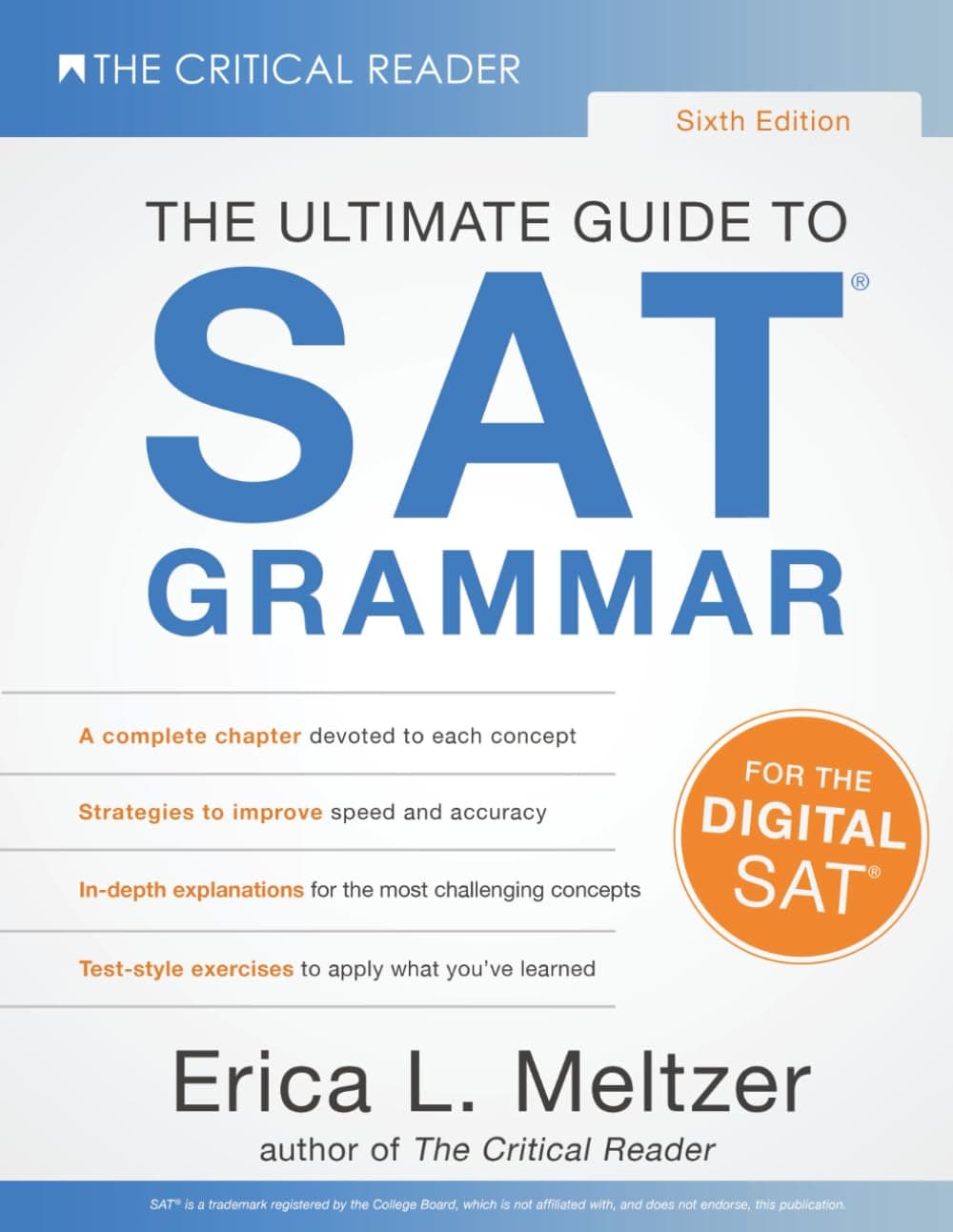 Sixth Edition, The Ultimate Guide to SAT® Grammar
