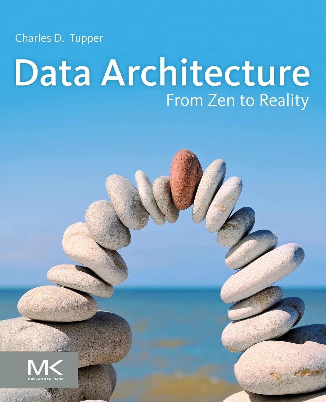 Data Architecture: From Zen to Reality