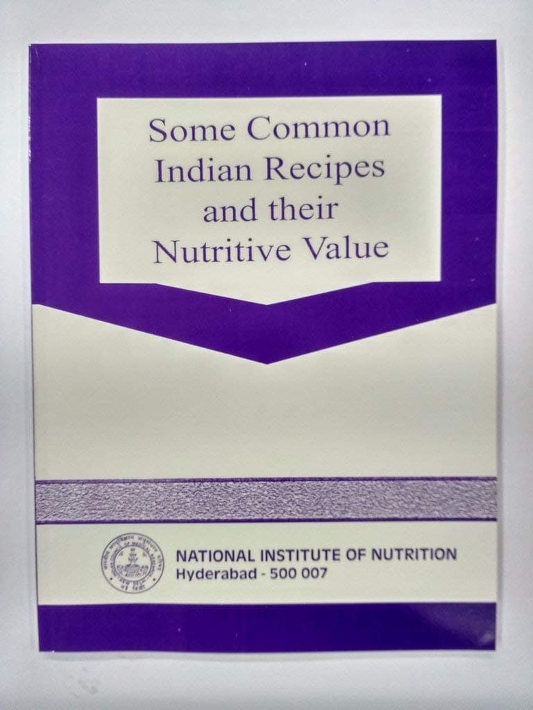 SOME COMMON INDIAN RECIPES AND THEIR NUTRITIVE VALUE Paperback