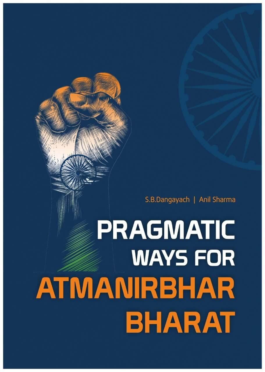 Pragmatic Ways For Atmanirbhar Bharat