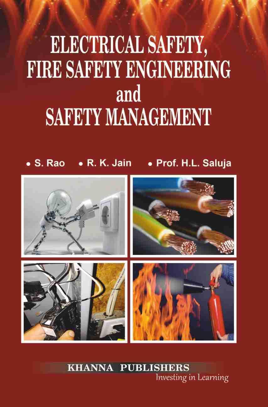 Electrical Safety, Fire Safety Engineering and Safety Management