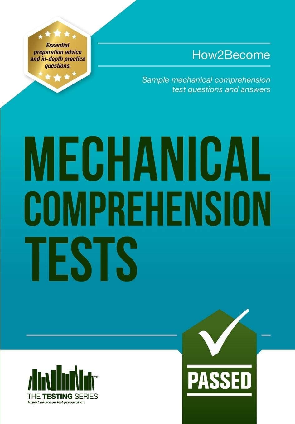 Mechanical Comprehension Tests: Sample mechanical comprehension test questions and answers: Sample Test Questions and Answers: 1 (Testing)