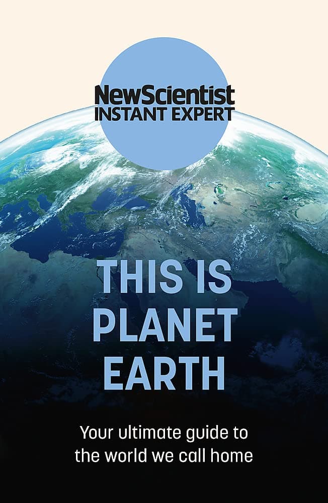 John Murray Learning This is Planet Earth: Your ultimate guide to the world we call home
