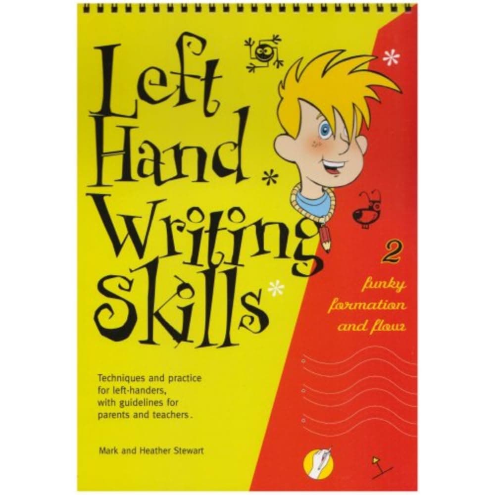 Left Hand Writing Skills: Funky Formation and Flow: Book 2