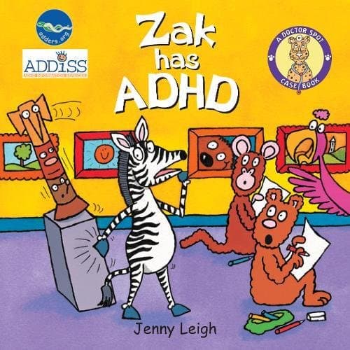 Zak Has ADHD (Doctor Spot Case Book)