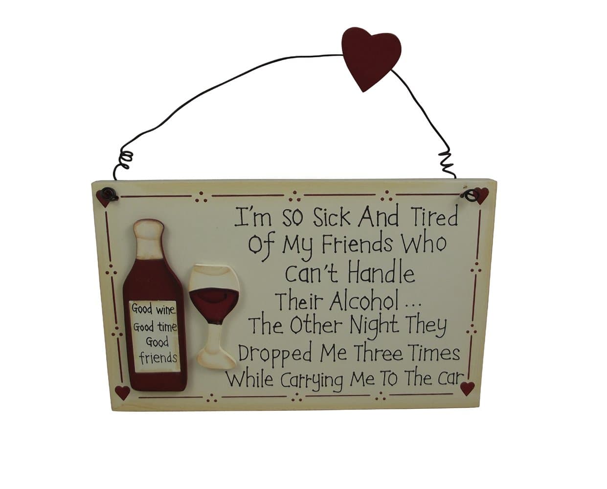 My Friends Can't Handle Their Alcohol Fun Plaque