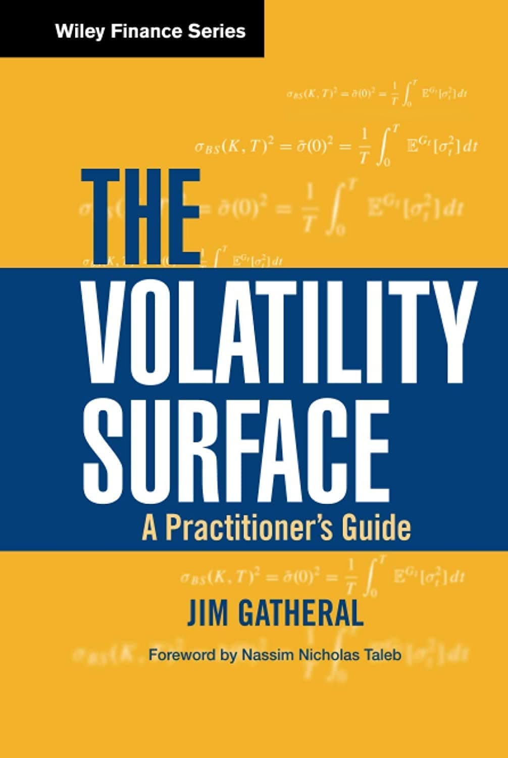 WILEY The Volatility Surface: A Practitioner′s Guide