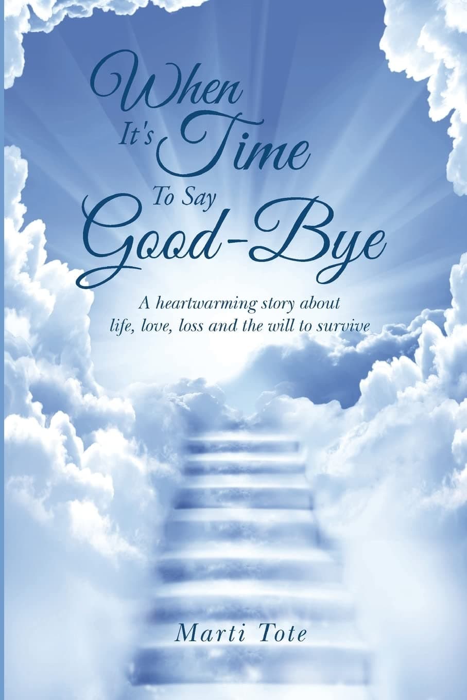 When It's Time to Say Goodbye Paperback – October 31, 2008