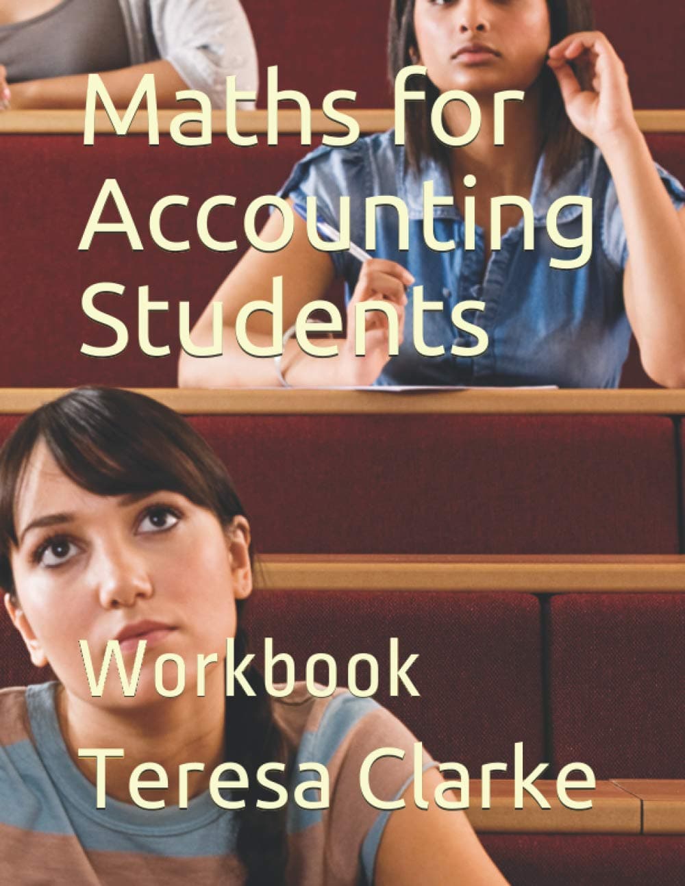 Maths for Accounting Students: Workbook (Accountancy Revision Workbooks)