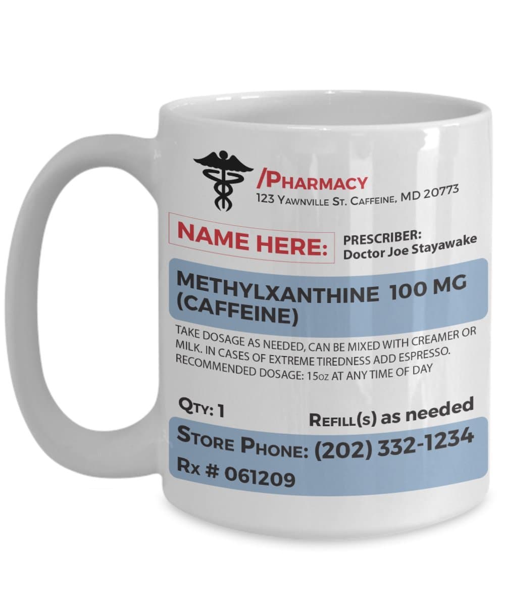 Custom Personalized Prescription Coffee 15oz Ceramic Mug