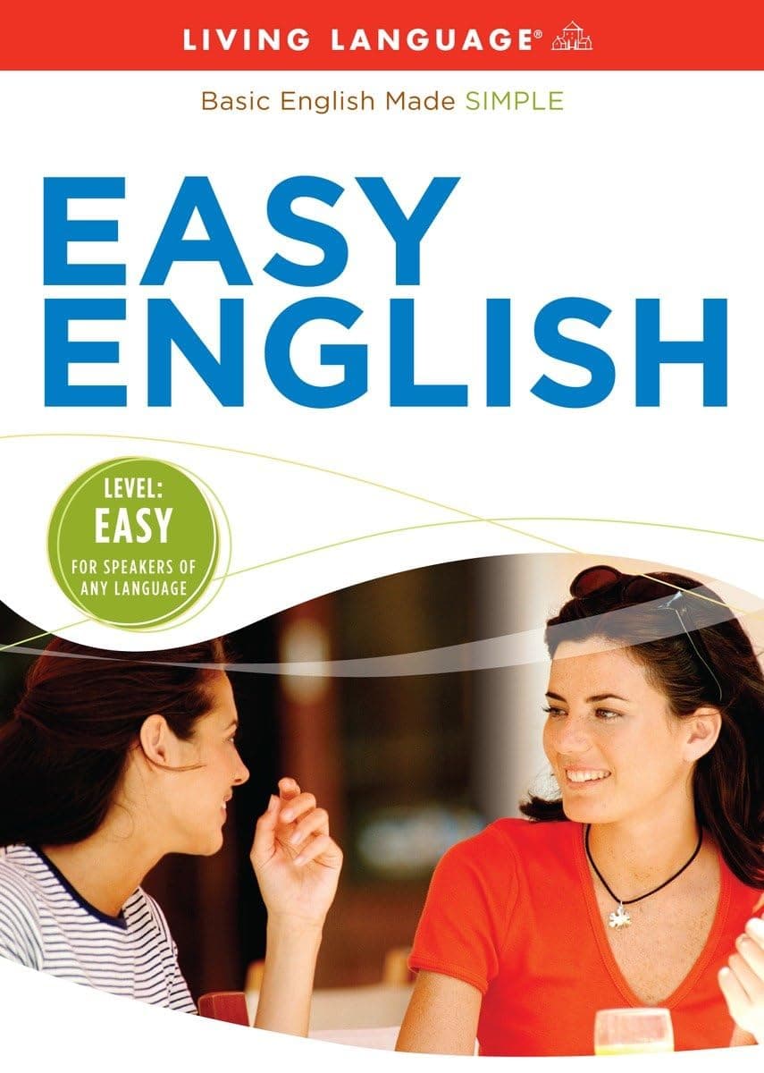 Easy English: Basic English Made Simple (ESL) Unabridged Edition