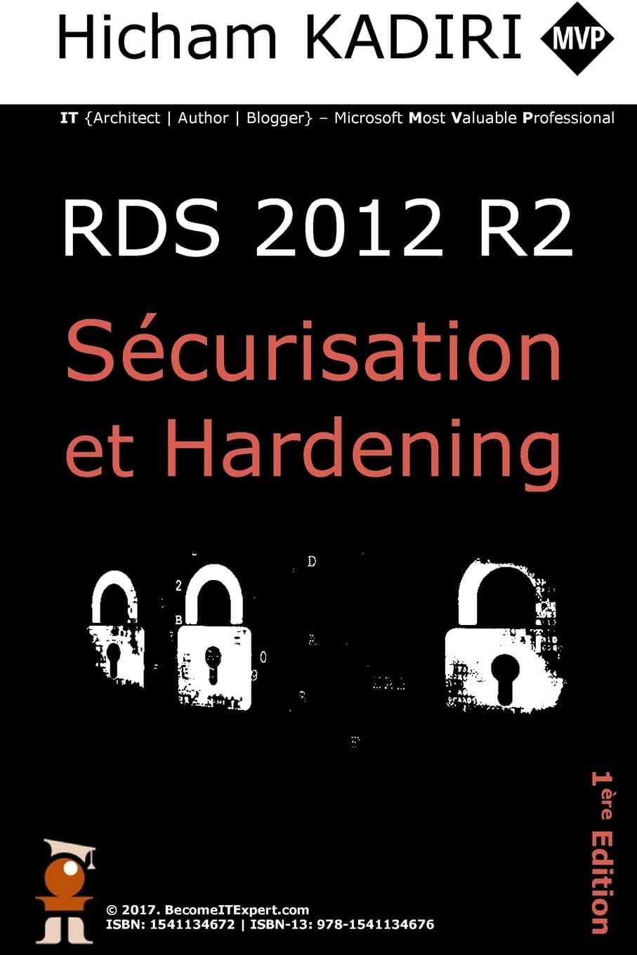RDS 2012 R2 - Securisation et Hardening: Guide du Consultant