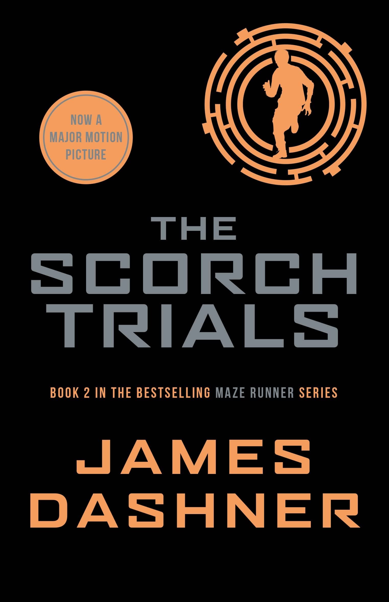 The Scorch Trials: 2 (Maze Runner Series)