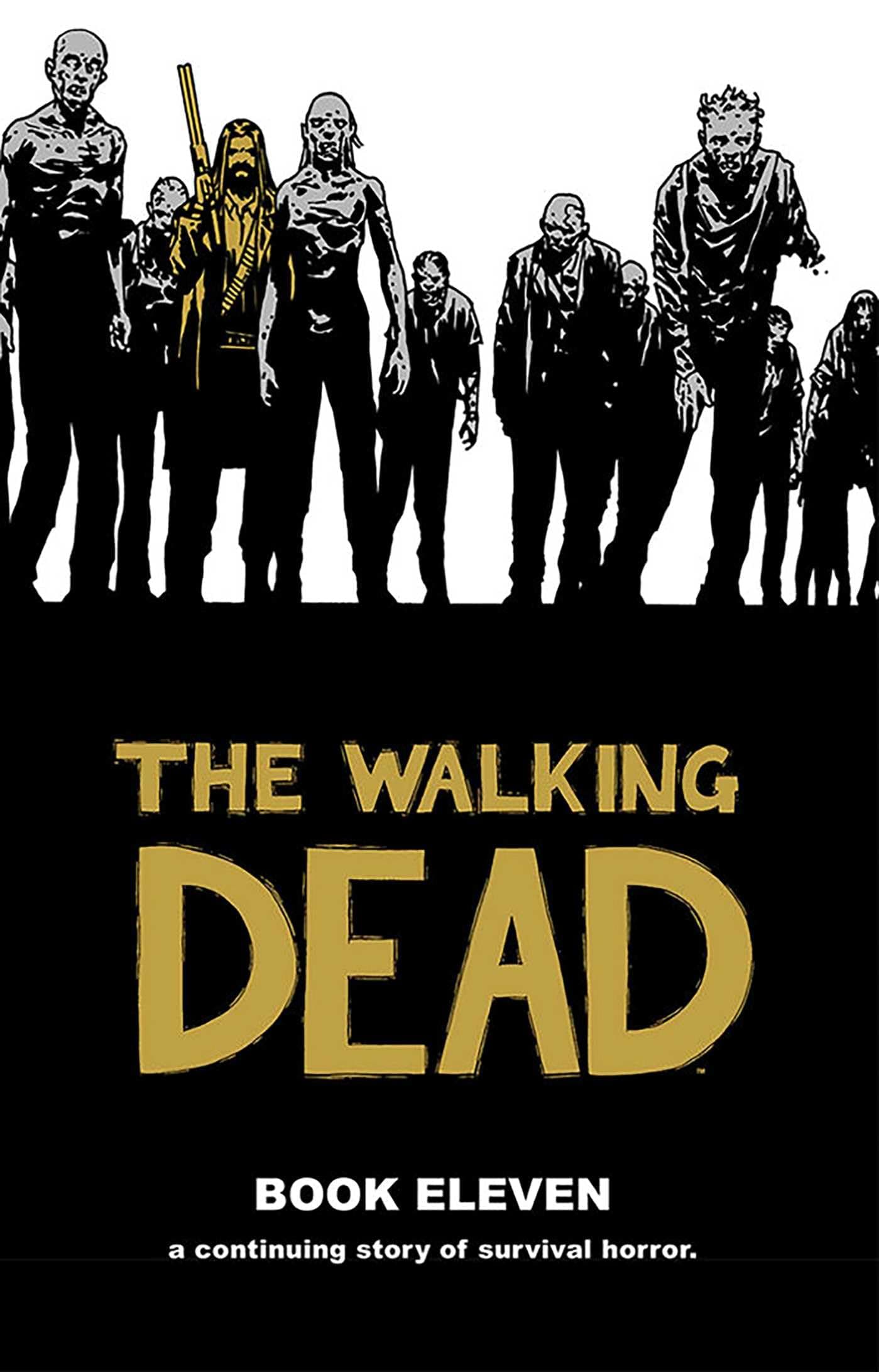 The Walking Dead Book 11 (WALKING DEAD HC)
