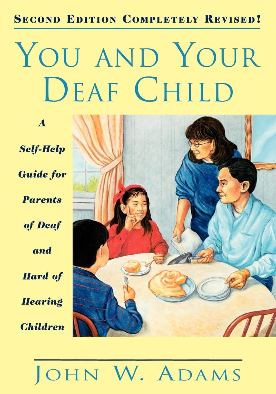 You and Your Deaf Child