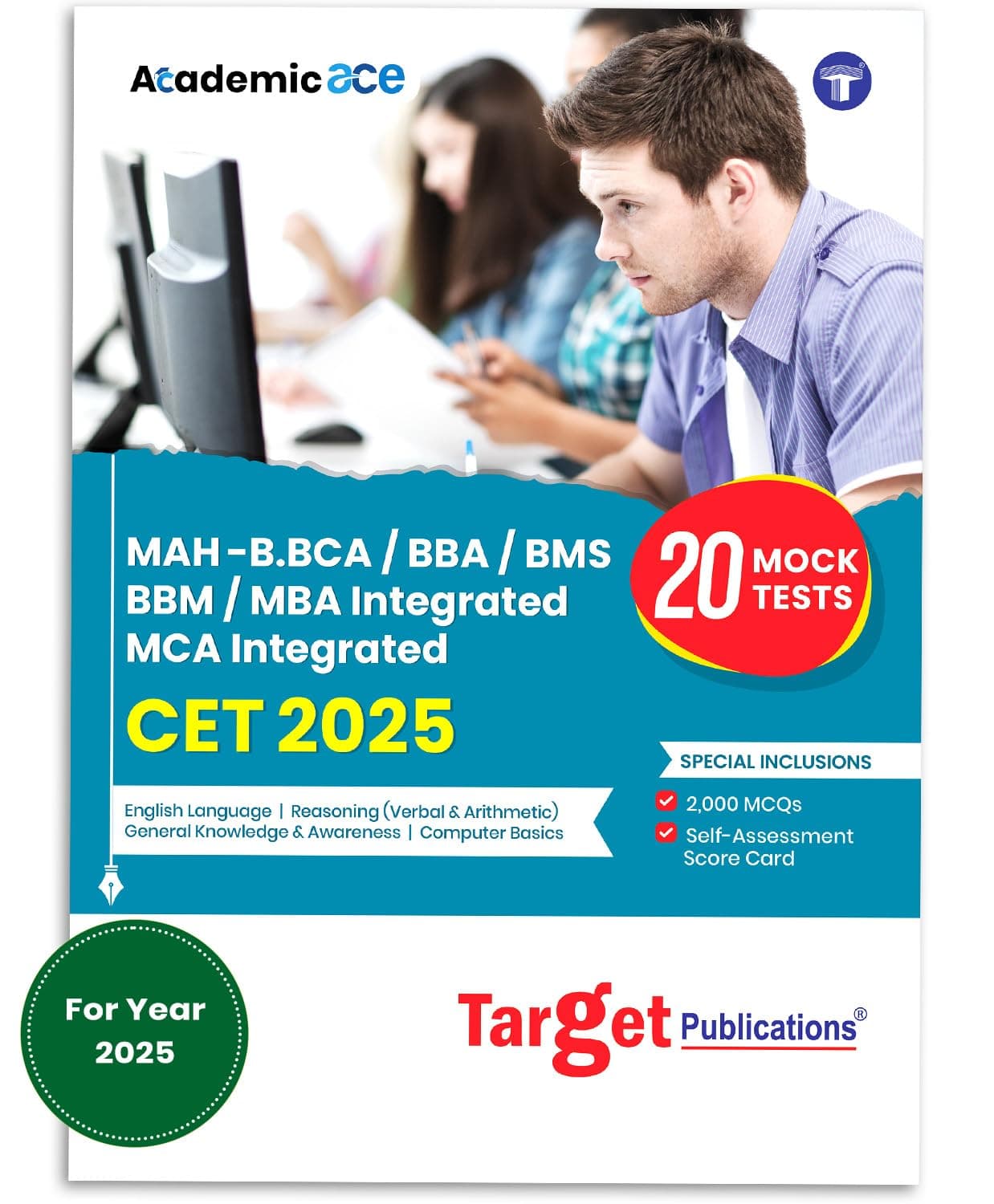 MAH CET BBA/BMS/BBM/B.BCA/MBA & MCA Integrated Exam Prep Book 2025 | Maharashtra Common Entrance Test | 20 Mock Test with 2000 MCQs | Based on MAH-CET Latest Paper Pattern (Academic ace)