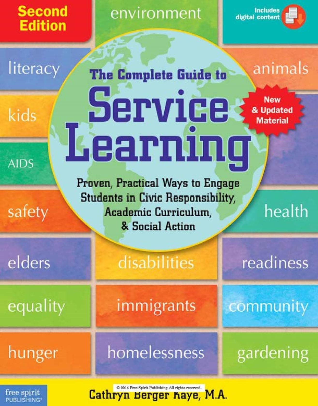 The Complete Guide to Service Learning: Proven, Practical Ways to Engage Students in Civic Responsibility, Academic Curriculum, & Social Action (Free Spirit Professional(r)) Paperback – March 18, 2010