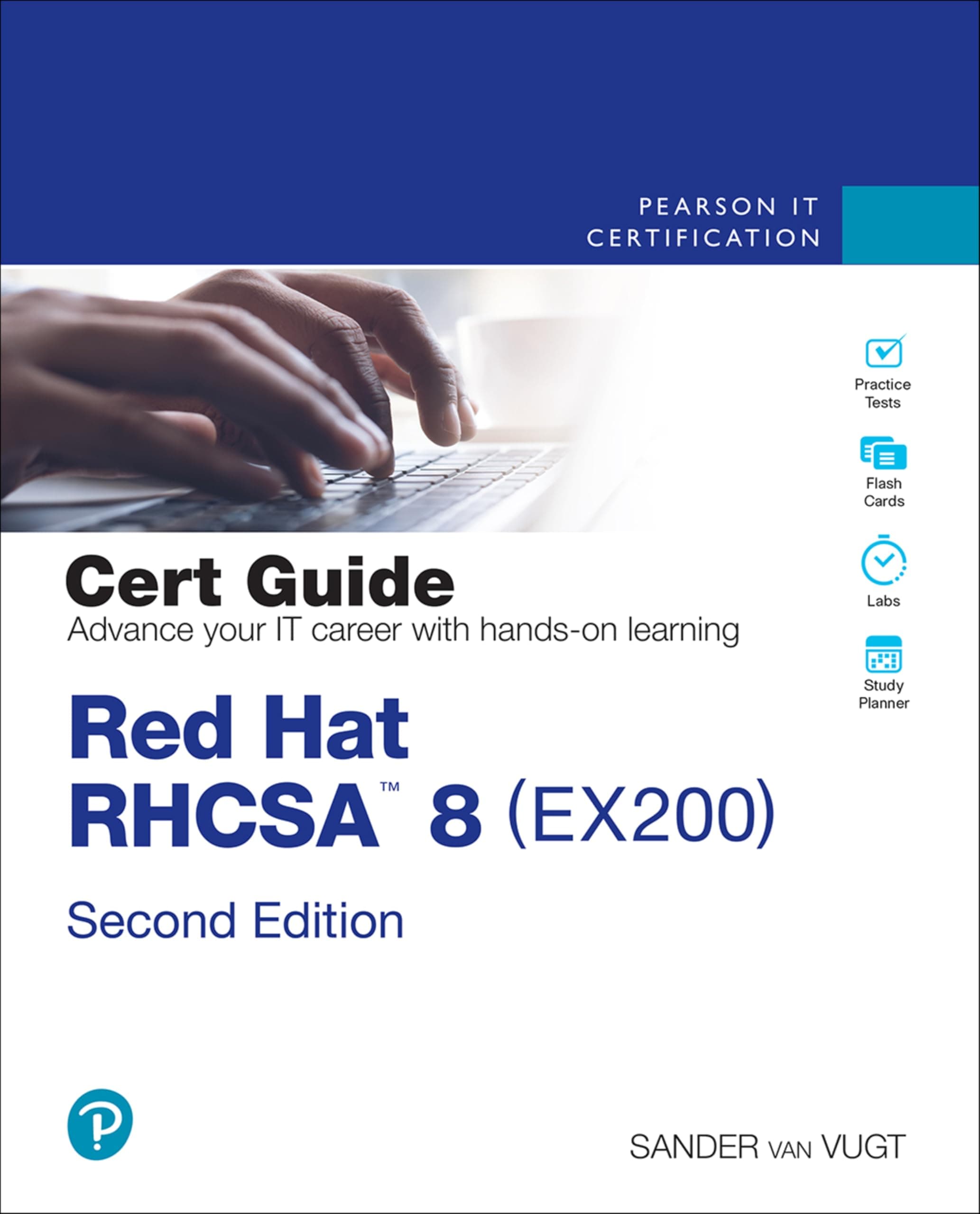 Pearson IT Certification Red Hat RHCSA 8 Cert Guide: EX200