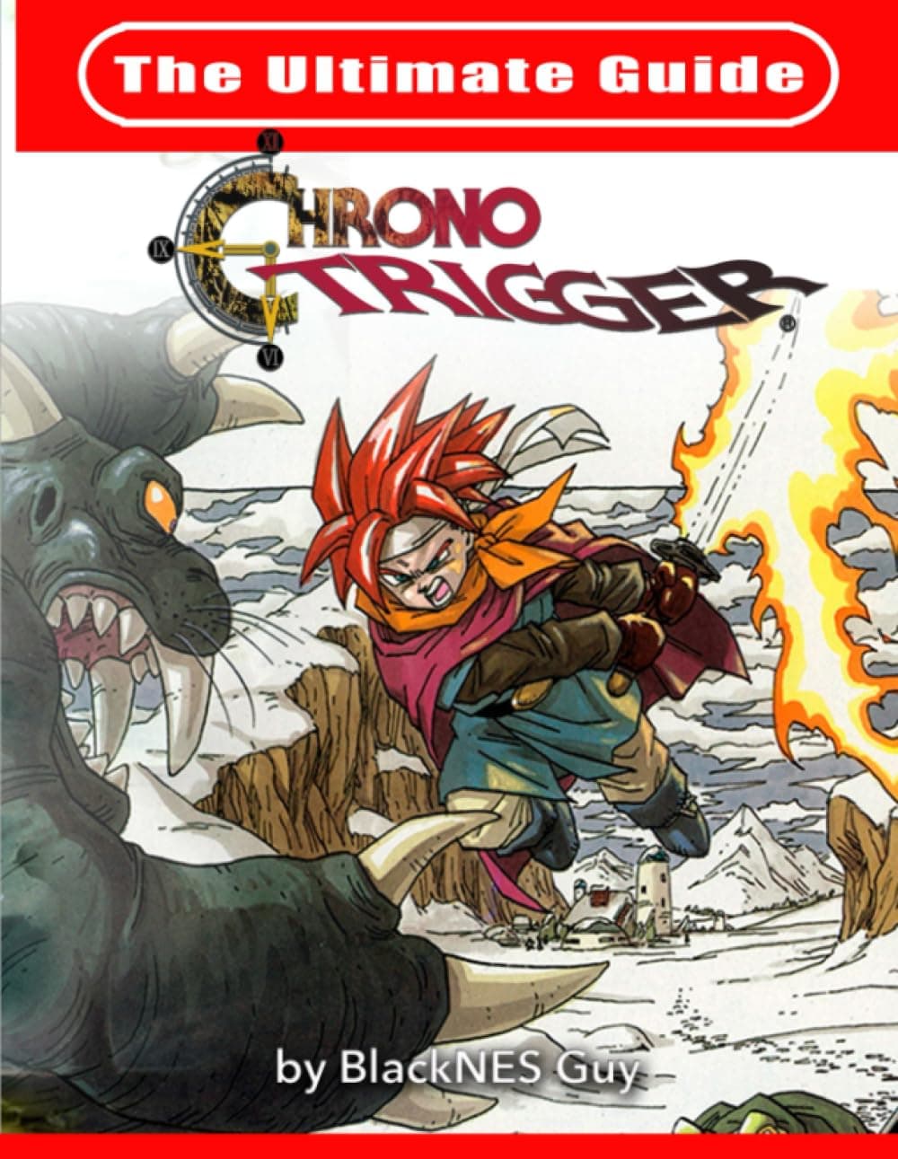 The Ultimate Reference Guide To Chrono Trigger
