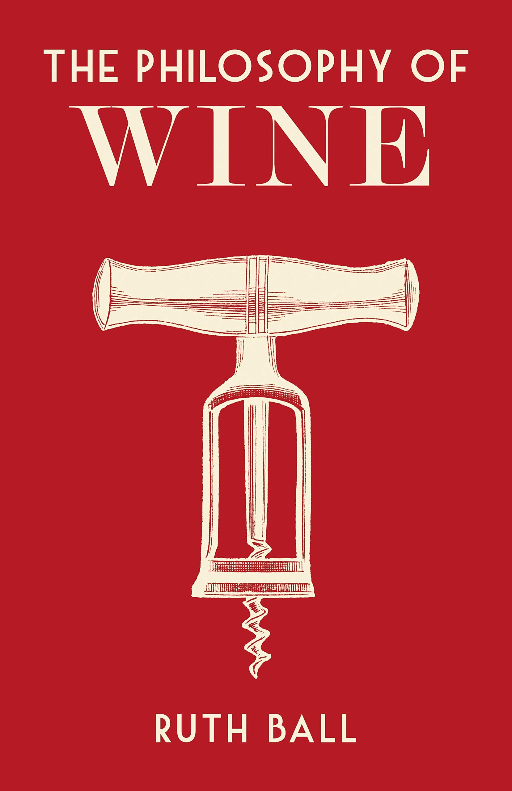 The Philosophy of Wine