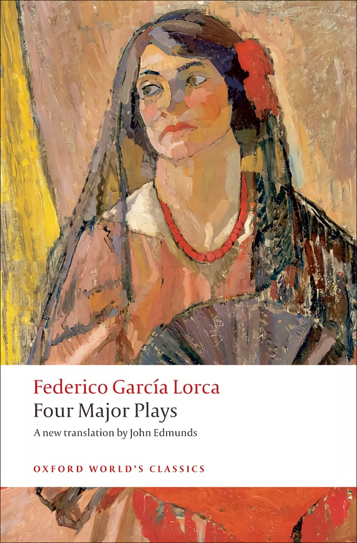 Four Major Plays (Oxford World's Classics)