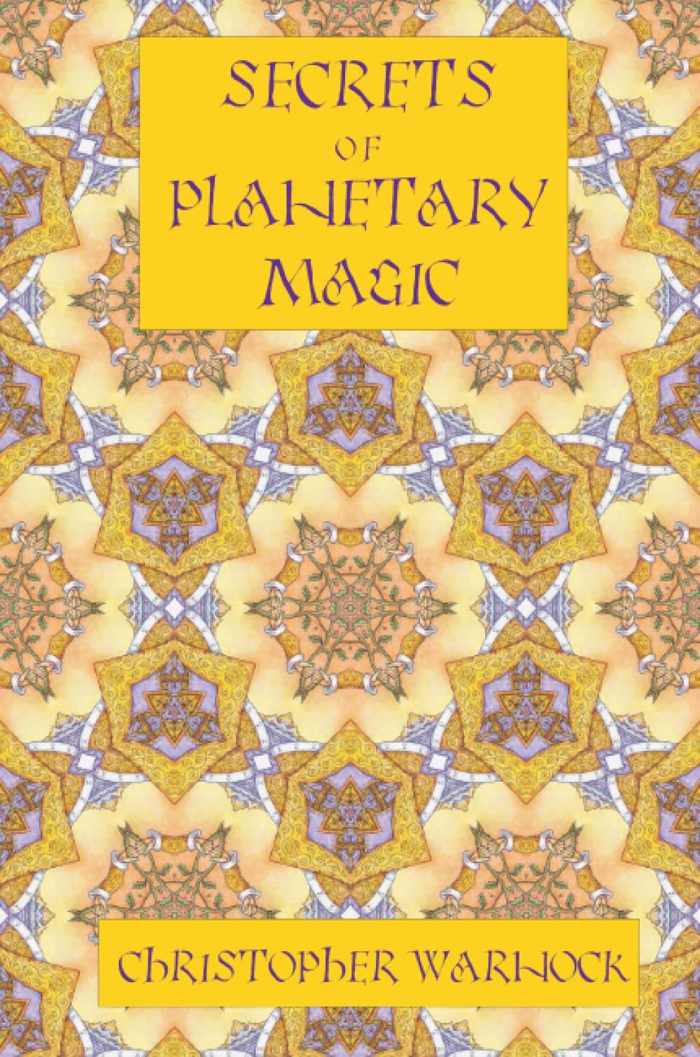 Secrets of Planetary Magic 2nd Edition Paperback
