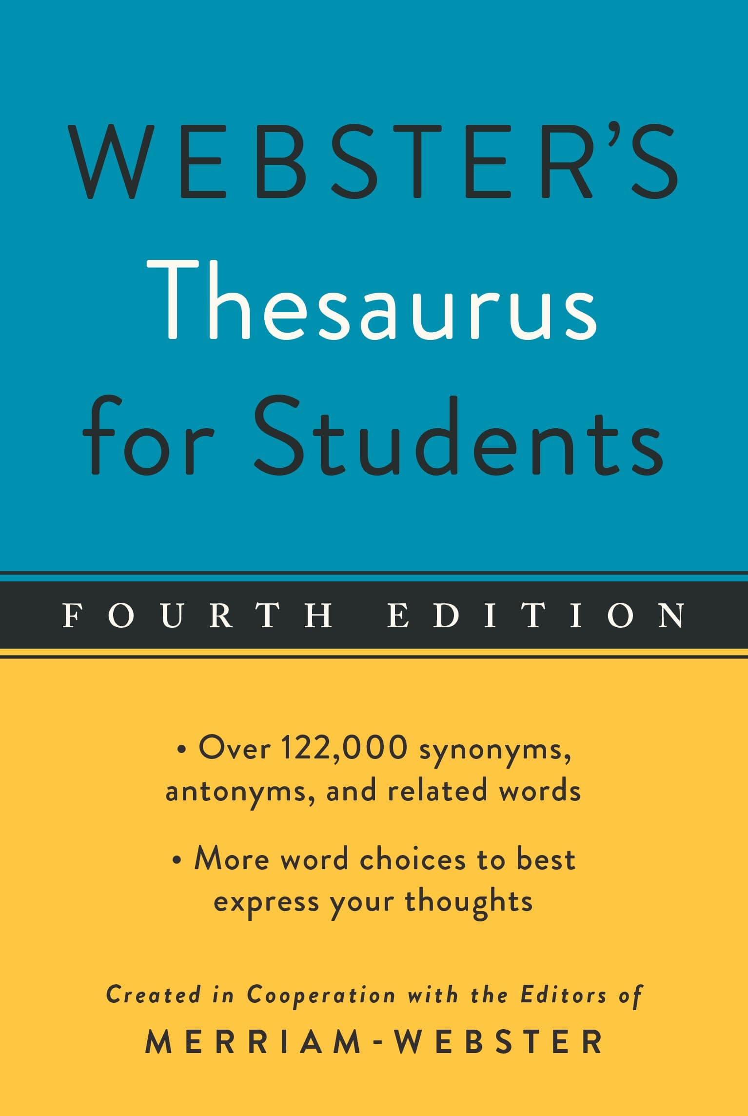 Webster's Thesaurus for Students, Fourth Edition - Newest Edition
