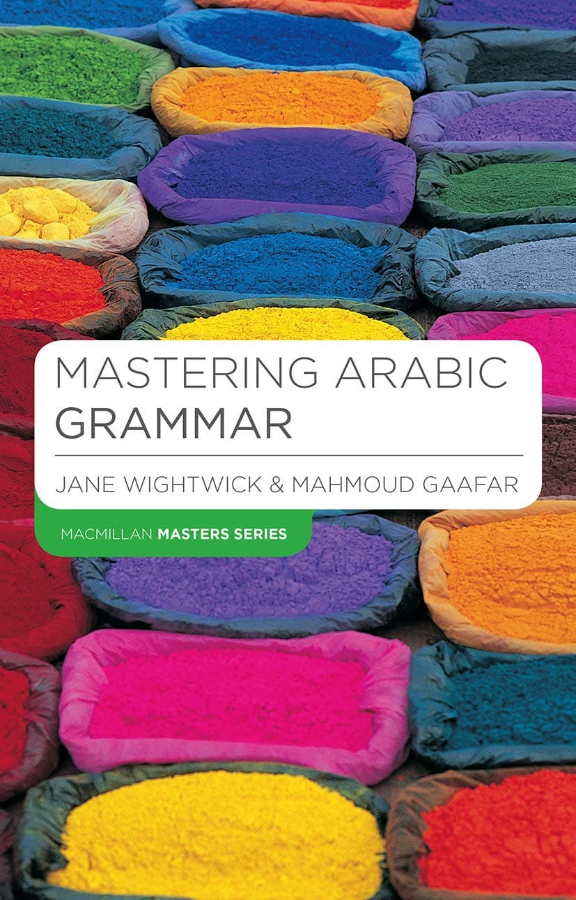 Mastering Arabic Grammar (Macmillan Master Series (Languages))