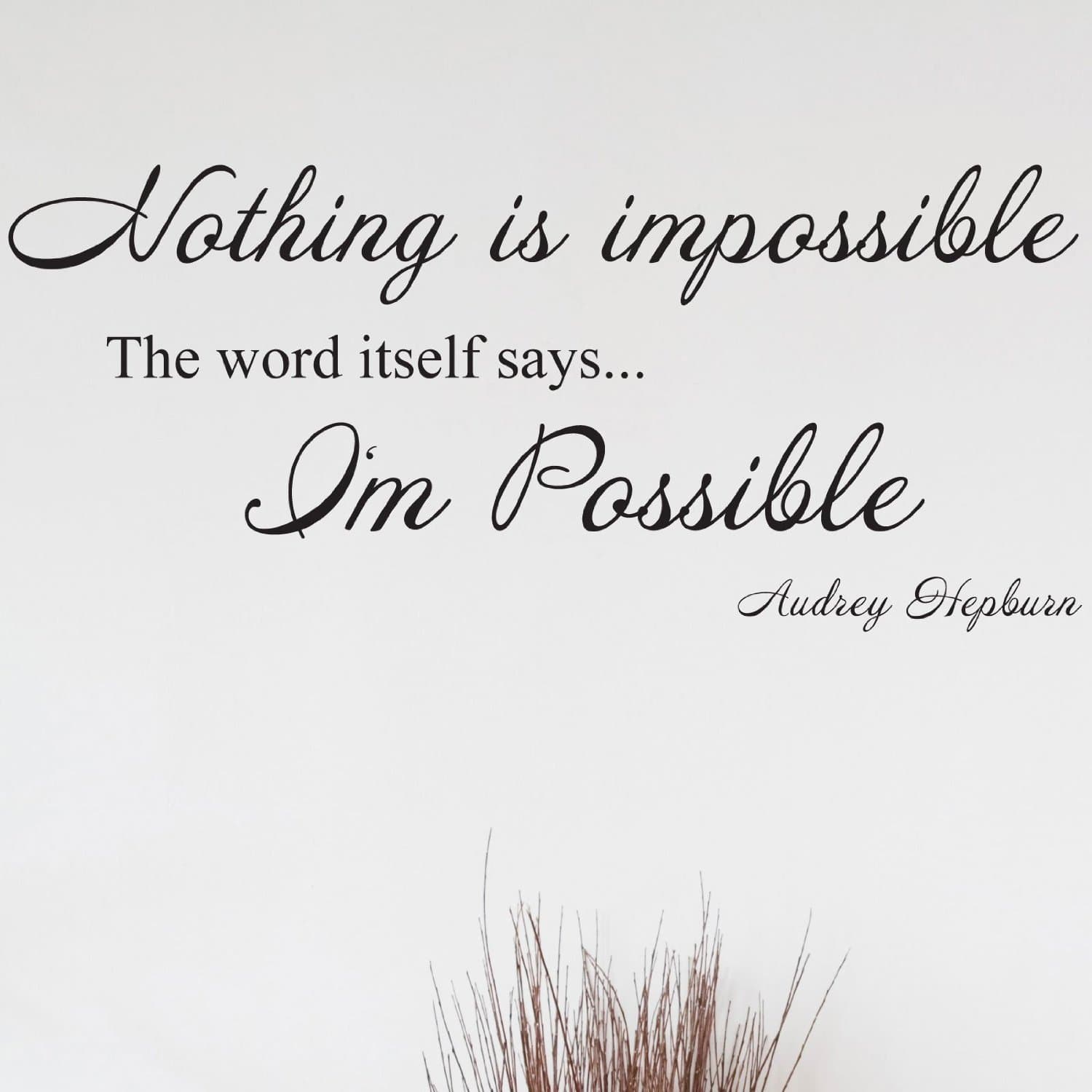Audrey Hepburn Nothing is Impossible Quote Wall Sticker Decal (Black, Medium)